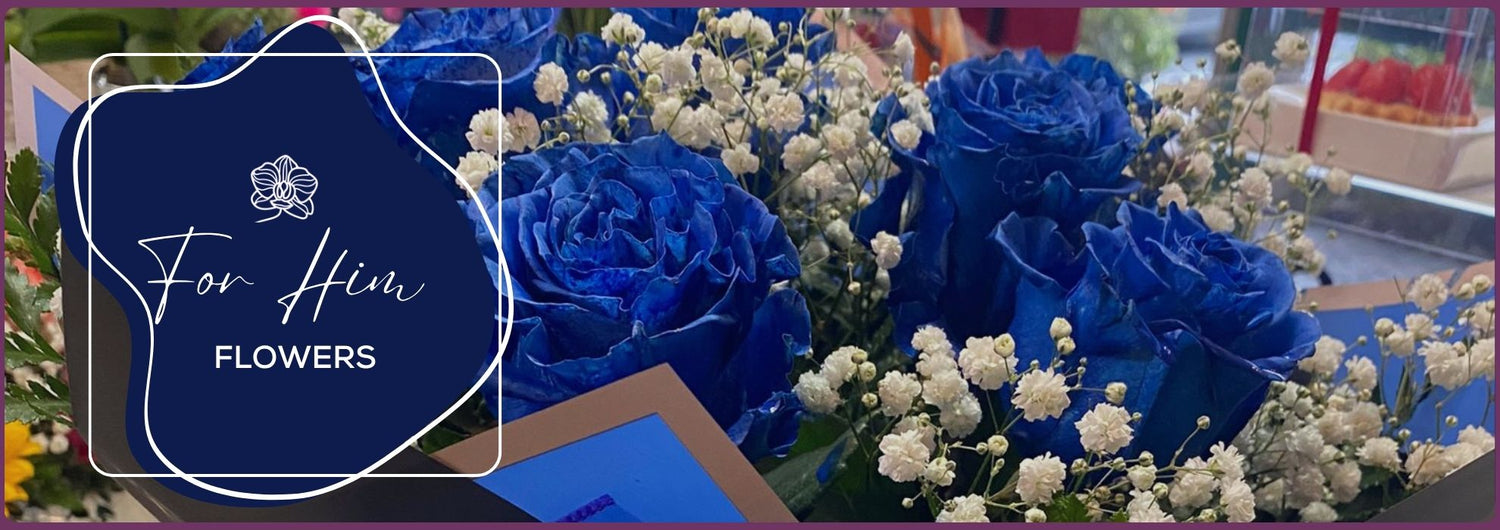 Flowers For Him